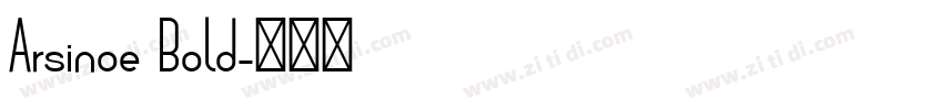 Arsinoe Bold字体转换